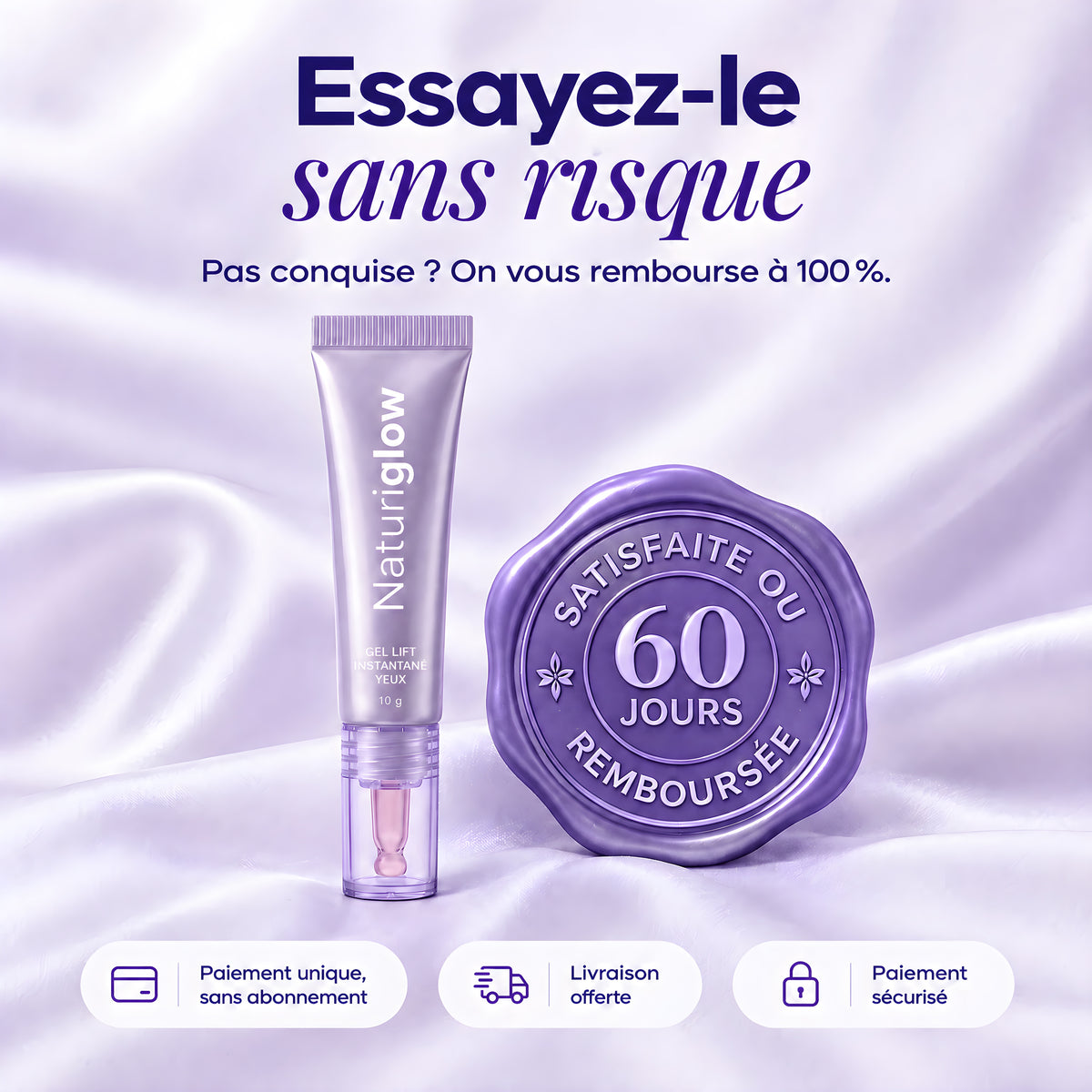 Satisfaite ou remboursée 60 jours, paiement unique sans abonnement, livraison offerte